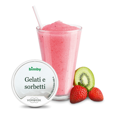 Bimby stick Gelati e Sorbetti